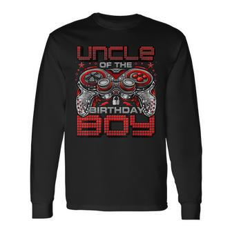 Uncle Of The Birthday Boy Video Gamer Birthday Party Long Sleeve T-Shirt - Seseable