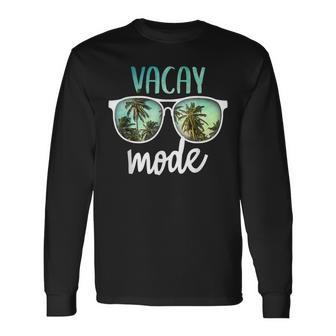 Vacay Mode Cute Vacation Summer Cruise Getaway Unisex Long Sleeve | Favorety CA