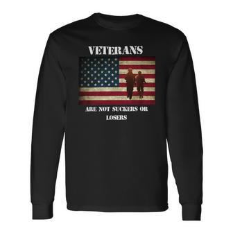 Veteran Veterans Are Not Suckers Or Losers 212 Navy Soldier Army Military Long Sleeve T-Shirt - Monsterry AU