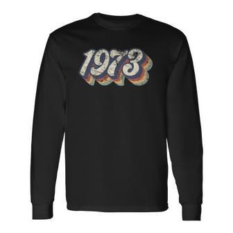 Vintage 1973 Pro Roe Vintage Retro Long Sleeve T-Shirt T-Shirt | Mazezy