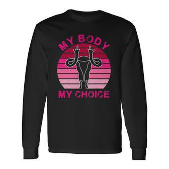 Vintage Retro My Body My Choice Middle Finger Uterus 1973 Long Sleeve T-Shirt T-Shirt | Mazezy AU