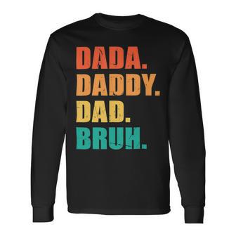 Vintage Retro Fathers Day Outfit Dada Daddy Dad Bruh 8 Shirt Unisex Long Sleeve | Favorety DE