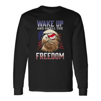 Wake Up And Smell The Freedom Murica American Flag Eagle Long Sleeve T-Shirt T-Shirt | Mazezy
