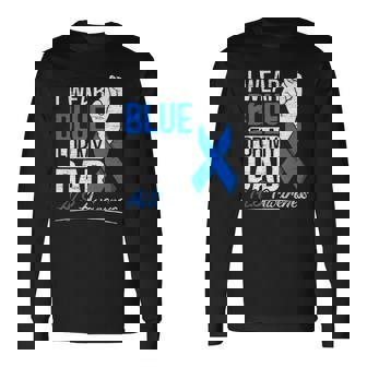 I Wear Blue For My Dad Als Awareness Supporter Warrior Long Sleeve T-Shirt T-Shirt | Mazezy