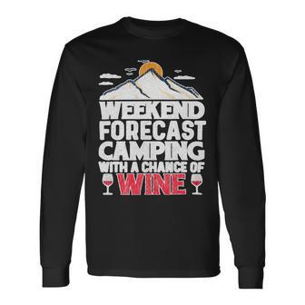 Weekend Forcast Wine Lover Outdoor 26 Shirt Unisex Long Sleeve | Favorety UK