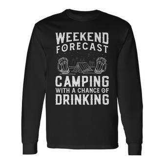 Weekend Forecast Camping With A Chance 22 Shirt Unisex Long Sleeve | Favorety