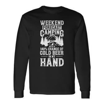 Weekend Forecast Camping With A Chance Active 24 Shirt Unisex Long Sleeve | Favorety