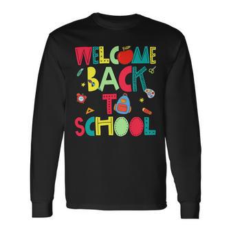 Welcome Back To School Happy First Day 488 Shirt Unisex Long Sleeve | Favorety DE