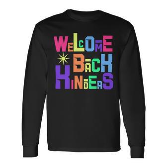 Welcome Back To School Kinders 486 Shirt Unisex Long Sleeve | Favorety AU