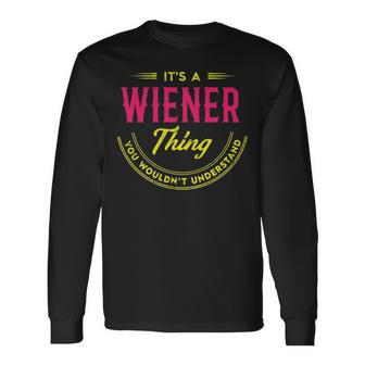 Wiener Shirt Personalized Name Shirt Name Print Shirts Shirts With Name Wiener Long Sleeve T-Shirt - Seseable