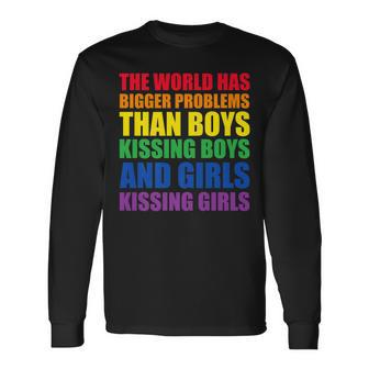 The World Has Bigger Problems Lgbt-Q Pride Gay Proud Ally Long Sleeve T-Shirt - Seseable