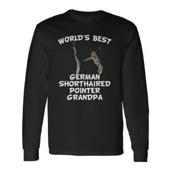 Worlds Best German Shorthaired Pointer Grandpa Long Sleeve T-Shirt T-Shirt | Mazezy