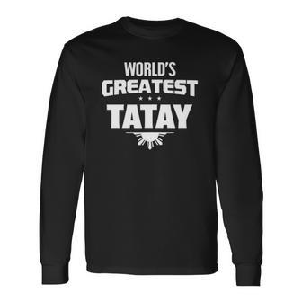 Worlds Greatest Tatay Filipino Flag Long Sleeve T-Shirt T-Shirt | Mazezy