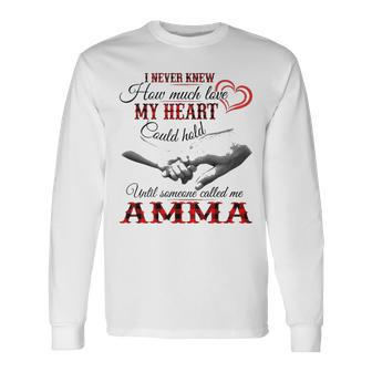 Amma Grandma Until Someone Called Me Amma Long Sleeve T-Shirt - Seseable