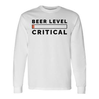 Beer Level Critical Unisex Long Sleeve | Favorety