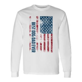 Best Dog Dad Ever Cute Fathers Day 4Th Of July Long Sleeve T-Shirt - Seseable