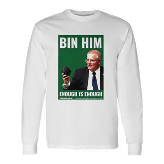 Bin Him Enough Is Enough Long Sleeve T-Shirt - Thegiftio