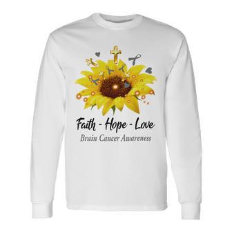 Brain Cancer Awareness Faith Hope Love Unisex Long Sleeve | Favorety CA