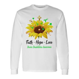 Brain Disabilities Awareness Faith Hope Love Unisex Long Sleeve | Favorety CA