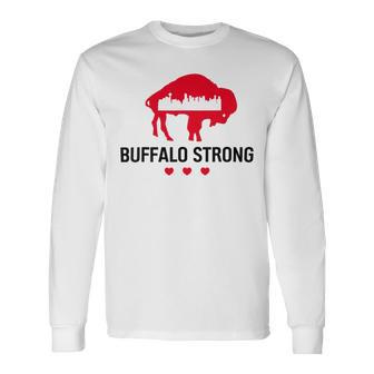 Buffalo Strong Pray For Buffalo Buffalo Strong Unisex Long Sleeve | Favorety AU