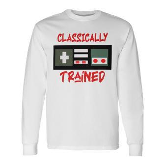 Classically Trained Shirt Funny Gamer Shirt Gamer Shirt Video Game Shirt Gamer Gift Funny Musician Shirt Unisex Long Sleeve | Favorety DE