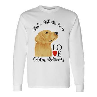 Copy Of Justagirlwholovesgoldenretrievers Unisex Long Sleeve | Favorety AU