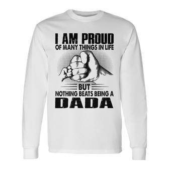 Dada Grandpa Nothing Beats Being A Dada Long Sleeve T-Shirt - Seseable
