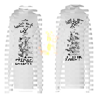 Dziadek Grandpa Worlds Best Dog Dziadek Long Sleeve T-Shirt - Seseable