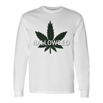 Everything I Want To Do Is Illegal Weed Long Sleeve T-Shirt - Monsterry