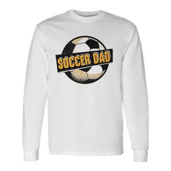 Football Soccer Dad Goalie Goaltender Sports Lover Long Sleeve T-Shirt T-Shirt | Mazezy