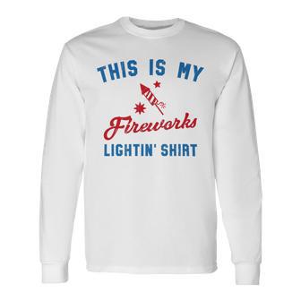 Fourth Of July My Fireworks Vintage 749 Shirt Unisex Long Sleeve | Favorety AU