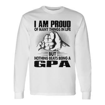 Gpa Grandpa Nothing Beats Being A Gpa Long Sleeve T-Shirt - Seseable
