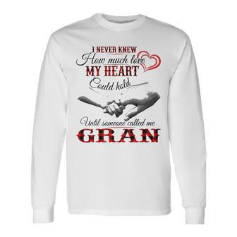 Gran Grandma Until Someone Called Me Gran Long Sleeve T-Shirt - Seseable