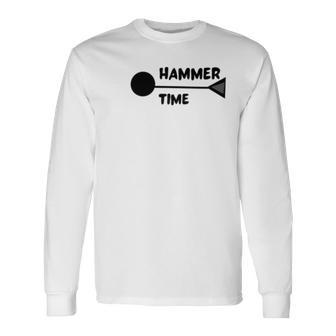 Hammer Time Track And Field Hammer Throw Unisex Long Sleeve | Favorety AU