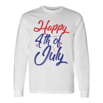 Happy 4Th Of July Dark Red Blue Text Unisex Long Sleeve | Favorety CA