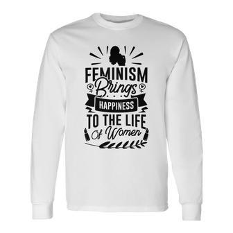 Happy Feminist Unisex Long Sleeve | Favorety CA