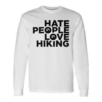 Hate People Love Hiking V2 Unisex Long Sleeve | Favorety DE