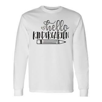 Hello Kindergarten V2 Unisex Long Sleeve | Favorety