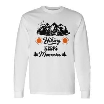 Hiking Keeps Memories V2 Unisex Long Sleeve | Favorety UK