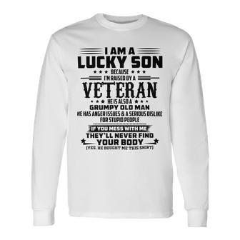 I Am A Lucky Son Because Im Raised By A Veteran Unisex Long Sleeve | Favorety AU