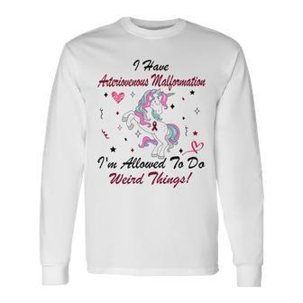 I Have Arteriovenous Malformation Im Allowed To Do Weird Things Funny Unicorn Burgundy Ribbon Arteriovenous Malformation Support Arteriovenous Malformation Awareness Unisex Long Sleeve | Favorety UK