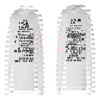 Isla Name Isla Make No Mistake My Personality Is Who I Am Long Sleeve T-Shirt | Seseable CA
