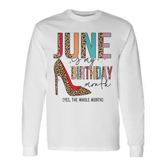 June Is My Birthday Month Boho Leopard High Heels Shoes Long Sleeve T-Shirt - Seseable