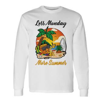 Less Monday More Summer Funny Pineapple Gift Pineapple Lover Unisex Long Sleeve | Favorety DE