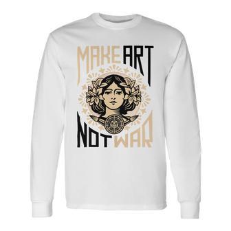 Make Art Not War Symbol Unisex Long Sleeve | Favorety AU