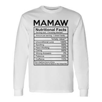 Mamaw Grandma Mamaw Nutritional Facts Long Sleeve T-Shirt - Seseable
