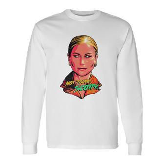 Meredyth Nordacious Not Today Scotty Long Sleeve T-Shirt T-Shirt | Mazezy