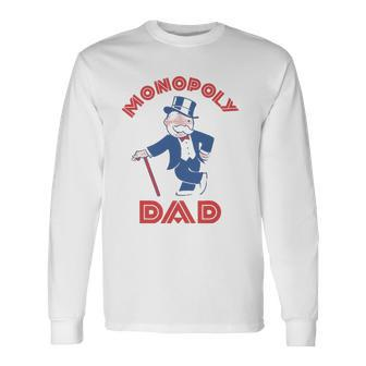 Monopoly Dad Fathers Day Long Sleeve T-Shirt T-Shirt | Mazezy