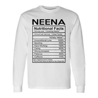 Neena Grandma Neena Nutritional Facts Long Sleeve T-Shirt - Seseable