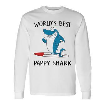 Pappy Grandpa Worlds Best Pappy Shark Long Sleeve T-Shirt - Seseable